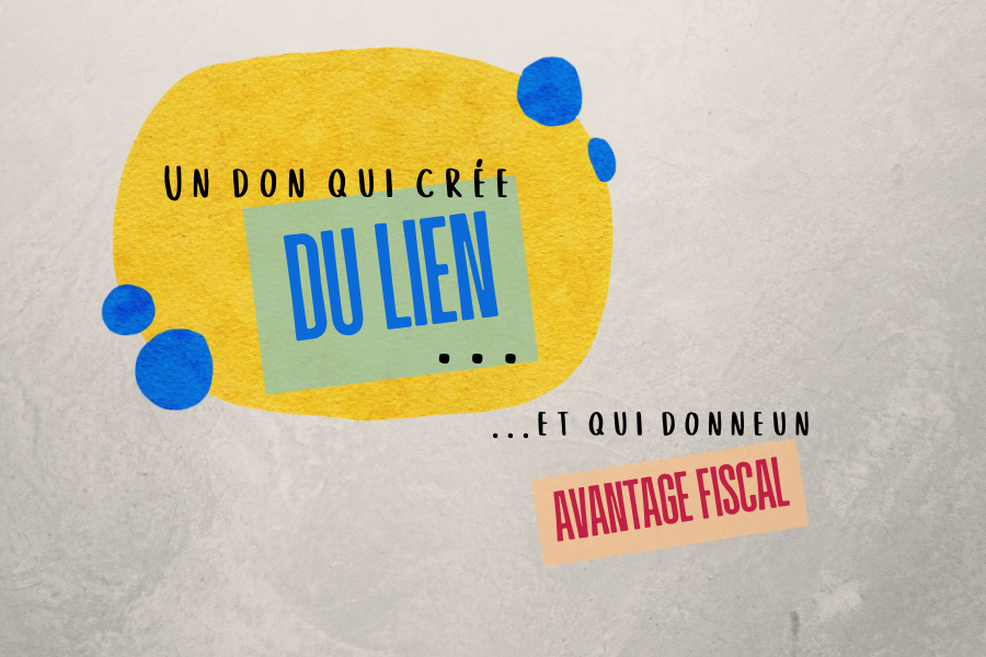 Un don de vous, du lien pour eux